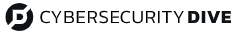 CybersecurityDive